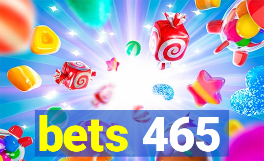 bets 465